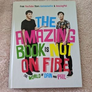 Signed Dan & Phil The Amazing Book is not on fire